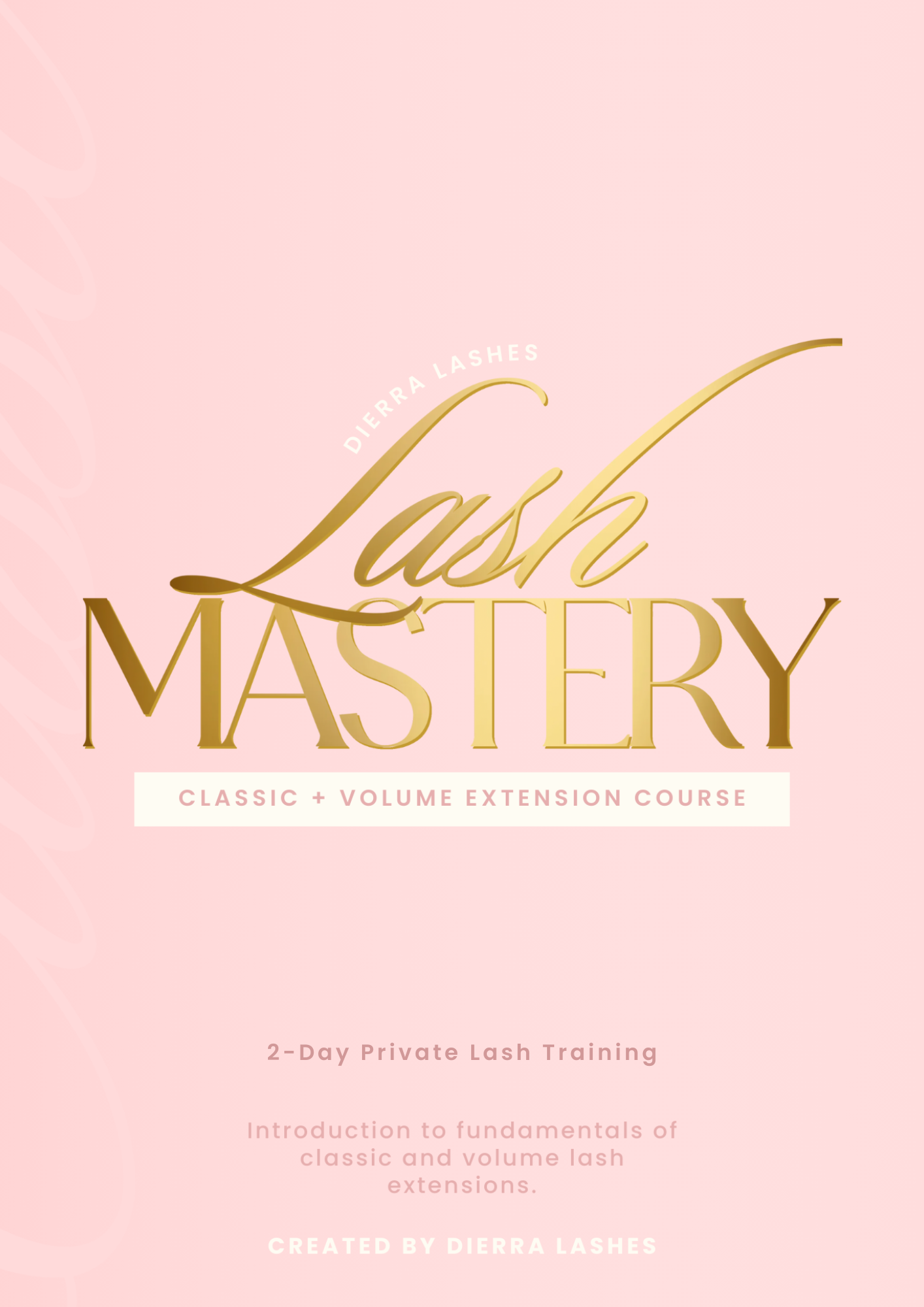 Lash Mastery™ — Classic & Volume Fundamentals